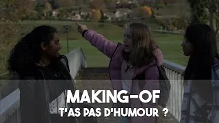 Miniature : Court-métrage "T'as pas d'humour ?" Le making-of