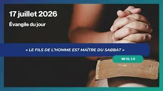 Miniature : Évangile 17/07/26 « Le Fils de l’homme est maître du sabbat » (Mt 12, 1-8)