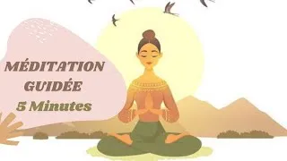 Miniature : Méditation Guidée de 5 minutes pour Débutants | Méditation Français