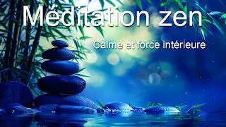 Miniature : Méditation zen - Apaisement - Calme et force intérieure