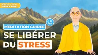 Miniature : Méditation Guidée - Se libérer du stress