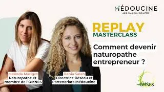 Miniature : [OMNES x Médoucine] Naturopathe et entrepreneur : comment réussir les deux ?
