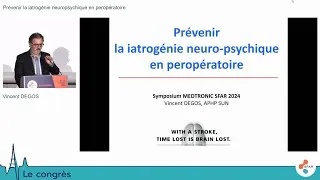 Miniature : Prévention de la iatrogénie neuropsychique en peropératoire - Conférence Pr. Vincent Degos SFAR 2024