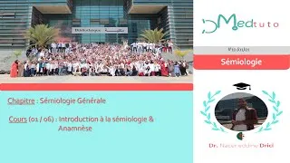 Miniature : #10 /01/01 | Sémiologie | Sémiologie Générale | Introduction à la sémiologie & Anamnèse  (1/6)