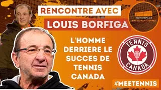 Miniature : LOUIS BORFIGA, l'homme derrière le SUCCÈS de TENNIS CANADA