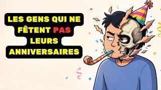 Miniature : Les Gens Qui Voient Leur Anniversaire Comme Un Jour Normal