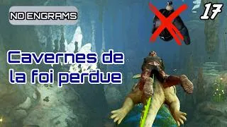 Miniature : Cavernes de la foi perdue sans bouteille de plongée (Ark Ultime) #17