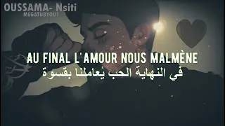 Miniature : Oussama - Nsiti مترجمة للعربية ''Traduction'' (PAROLES/LYRICS) ;كلمات الأغنية