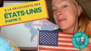 Miniature : LES ÉTATS-UNIS - PARTIE 1 - Découverte des pays du monde avec Meg - Géographie pour enfants
