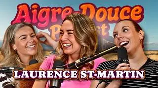 Miniature : Entre l’amour, les tournées et les sacrifices avec Laurence St-Martin #46 - Aigre-Douce Podcast