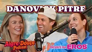 Miniature : De Party Boy à athlète de haut niveau avec Danovick Pitre #44 - Aigre-Douce Podcast