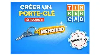 Miniature : Créer un porte-clé avec Tinkercad (Tutoriel impression 3D débutant)