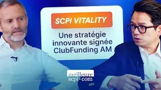 Miniature : SCPI Vitality : Une stratégie innovante signée ClubFunding AM