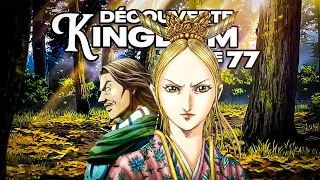 Miniature : 🔥 Découverte KINGDOM TOME 77  -⚔️ TOU A UN PLAN POUR HAN !