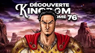 Miniature : 🔥 Découverte KINGDOM TOME 76  -⚔️ SHIN VS HAKUOUKOKU