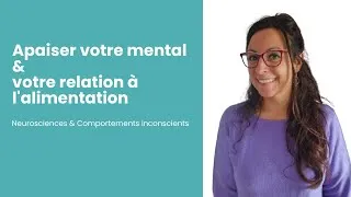 Miniature : Apaiser votre mental & votre relation à l'alimentation