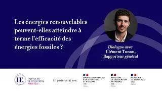 Miniature : Les énergies renouvelables peuvent-elles atteindre à terme l’efficacité des énergies fossiles ?
