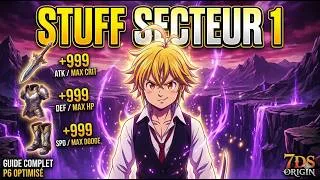 Miniature : COMMENT BIEN ÉQUIPER SA TEAM ? (Stuff Secteur 1) | 7DS Origin