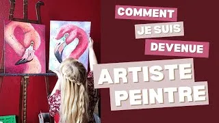 Miniature : Comment je suis devenue Artiste Peintre ? // Études, Passion, Burn-Out, Rencontres : Mon Parcours