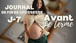 Miniature : Journal de fin de grossesse: J-7 avant le terme! (organisation, douleurs, grossesse numéro 2...)