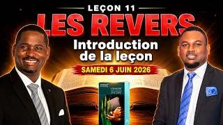 Miniature : Leçon 11: Les Revers | Samedi 6 juin: INTRODUCTION ~ Qu'est-ce que je dois savoir ?