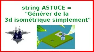 Miniature : [ASTUCE] Comprendre et générer rapidement de la 3D isométrique