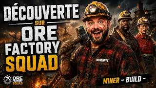 Miniature : ⛏️ Bienvenue dans ORE FACTORY SQUAD ! La découverte commence ! 🔥