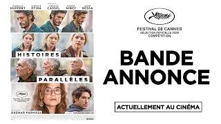 Miniature : HISTOIRES PARALLÈLES de Asghar Farhadi | BANDE-ANNONCE OFFICIELLE | ACTUELLEMENT AU CINÉMA