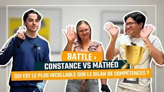 Miniature : BATTLE : Constance vs Mathéo - Qui est le plus incollable sur le bilan de compétences ? 🏆