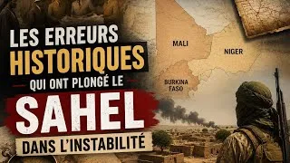 Miniature : Les raisons pour lesquelles le Sahel est plongé dans le chaos. 