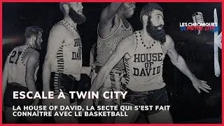 Miniature : La House of David, la secte qui s'est fait connaitre par le basketball | Escale à Twin City