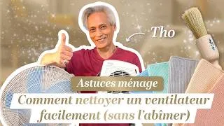 Miniature : Comment nettoyer un ventilateur facilement (sans l’abîmer) - Astuces ménage