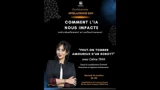 Miniature : Intelligence Day 2025 Mensa IDF : Céline Tran "Peut-on tomber amoureux d’un robot ?"