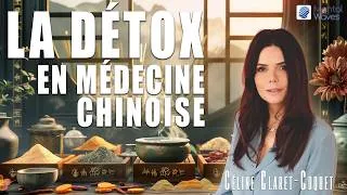Miniature : La détox en Médecine Chinoise Traditionnelle | Claret-Coquet
