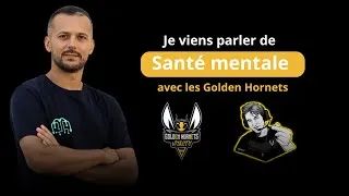 Miniature : Les défis de la santé mentale pour les joueurs esport - Alex ITW | Golden Hornets