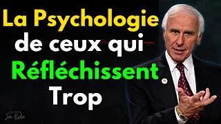 Miniature : La Psychologie des Personnes Qui Réfléchissent Trop