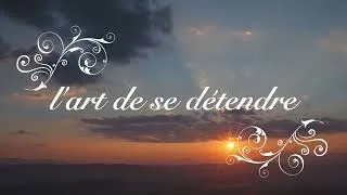 Miniature : Relaxation en musique. M d'or - l'Art de se relaxer