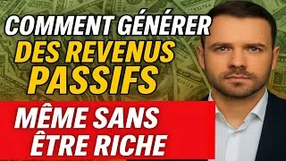 Miniature : Comment Générer des Revenus Passifs – Même sans être riche  #RevenusPassifs #MentalitéRiche