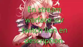 Miniature : stream warface sur twitch lien description !!
