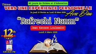Miniature : Rafrechi Nanm (Jean Kenson Louissaint: Lundi 9 Mars 2026)