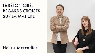 Miniature : Le Béton Ciré, regards croisés sur la matière avec Heju
