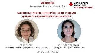Miniature : Pathologie neuro-orthopédique de l’enfant : quand et à qui adresser mon patient ? Centre des Massues