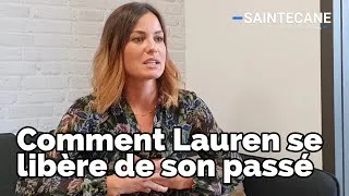 Miniature : [TEMOIGNAGE #6] Comment Lauren se libère de son passé - #SAINTECANE