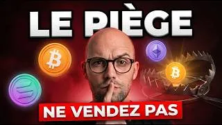 Miniature : CRYPTO : Le PIÈGE que PERSONNE ne voit venir (vends pas trop tard)