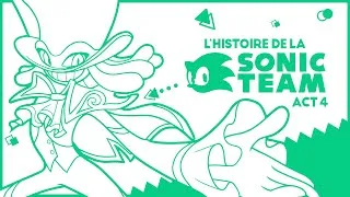 Miniature : L'HISTOIRE DE LA SONIC TEAM | ACT FINAL