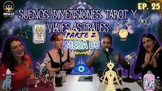 Miniature : EP25.P2 – ¿Y si esta no fuera la única REALIDAD? | SUEÑOS, DIMENSIONES, TAROT y Viaje ASTRAL