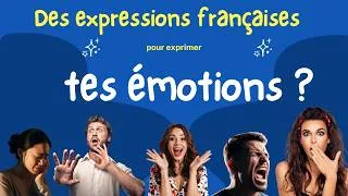 Miniature : Exprime tes émotions en français… comme un vrai pro ! + Quiz