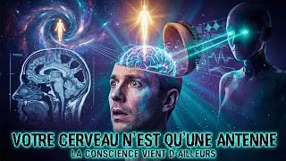Miniature : Et si la conscience ne venait PAS du cerveau ? (Le secret que la science tait depuis 100 ans)