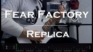 Miniature : Fear Factory - Replica ( Guitar Cover + TABS )