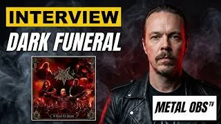 Miniature : DARK FUNERAL interview (black metal-SWE) for new live album A Beast To Praise (@centurymedia-2026)